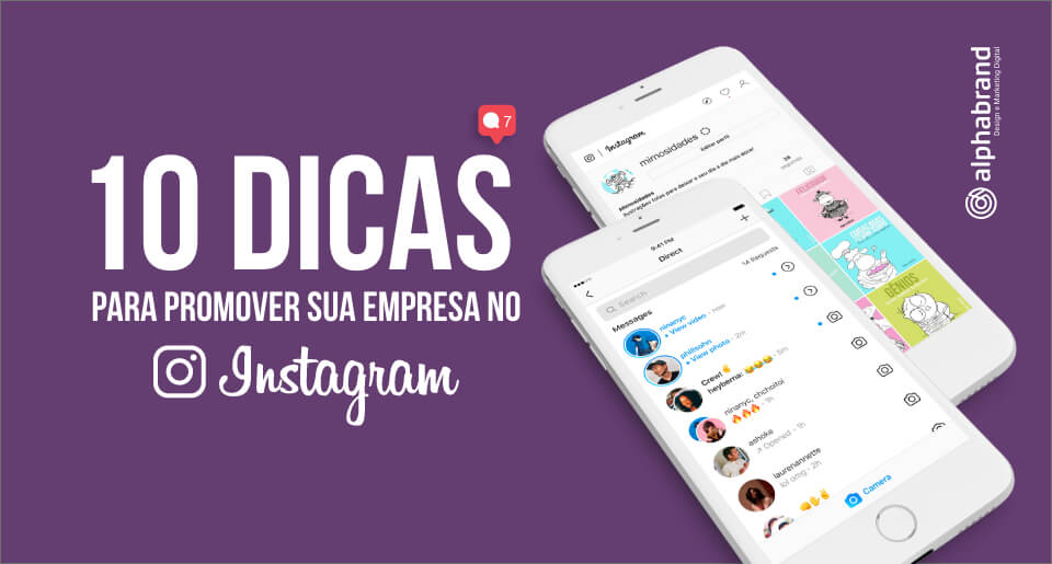 10 dicas de como usar o instagram para promover a sua marca