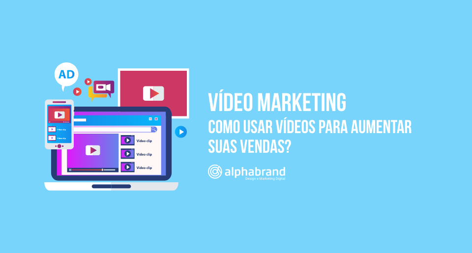 Vídeo Marketing: Como usar vídeos para aumentar suas vendas
